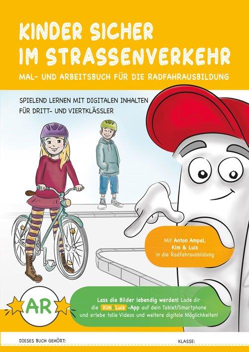 Mal- und Arbeitsbuch zur Radfahrausbildung hilft sicher durch den Straßenverkehr